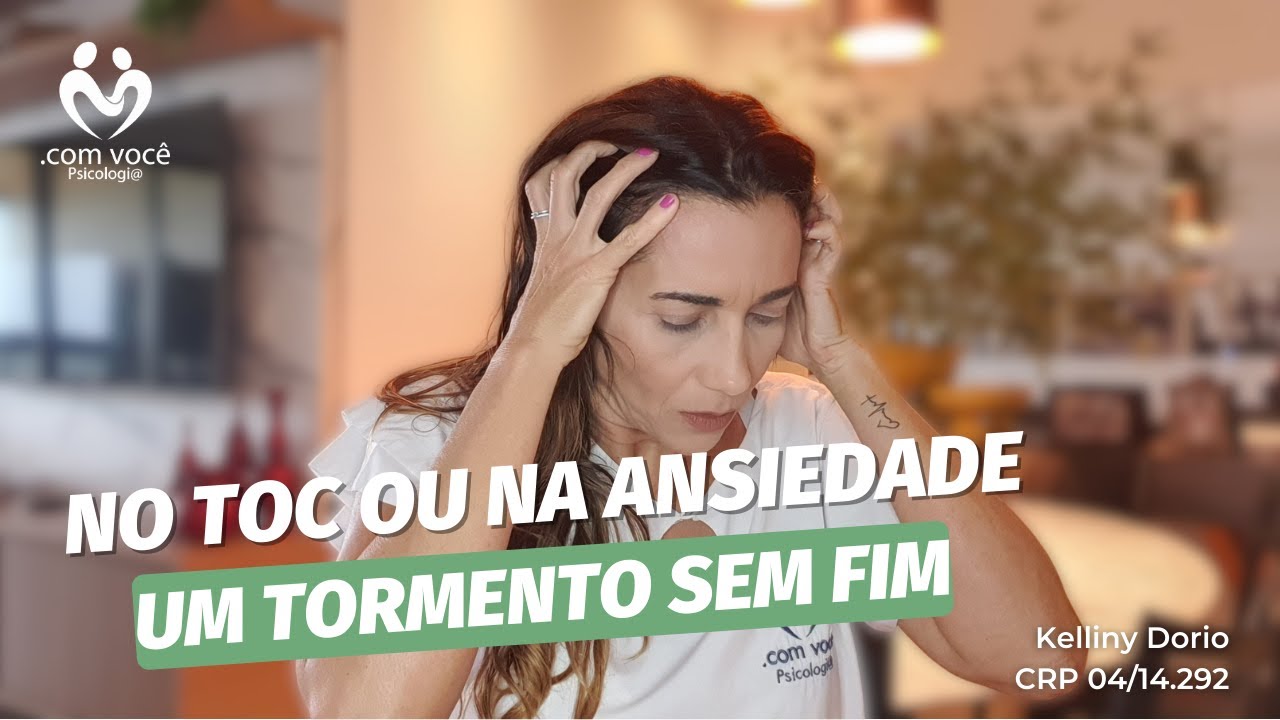 Chega de Pensamentos Intrusivos - com você Psicologia