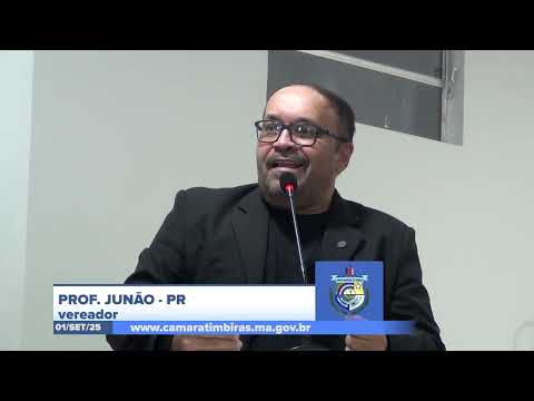 SESSÃO DIA 01/09/2025 – I PRONUNCIAMENTO DO VEREADOR PROF. JUNÃO