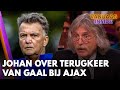 Johan geeft zijn mening over de terugkeer van Van Gaal bij Ajax | VANDAAG INSIDE