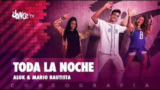 Toda La Noche - Alok &amp; Mario Bautista | FitDance TV (Coreografia) Dance Video