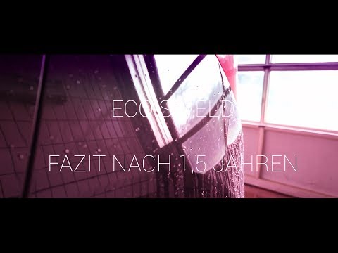 1,5 Jahre Eco Shield // Fazit // Meinung