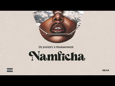 Dj Joozey X Harmonize – Namficha (Official Lyrics Audio)