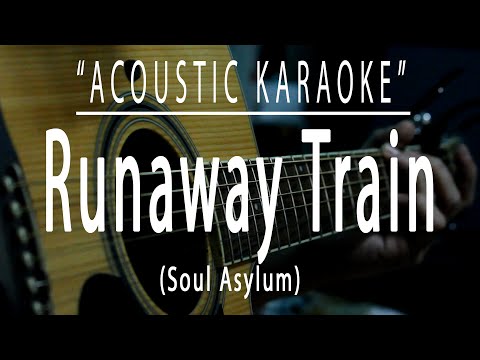 Runaway train - Soul Asylum (Acoustic karaoke)
