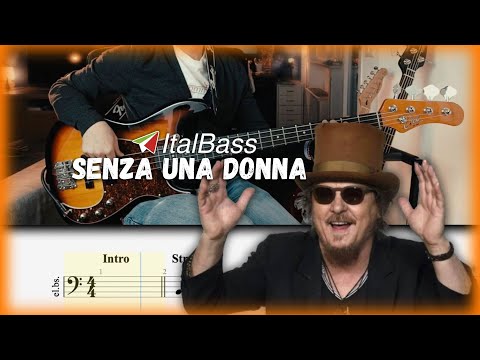 #ItalBass: Zucchero Sugar Fornaciari - Senza una Donna - Spartiti per Basso Elettrico