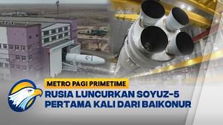 Download lagu Rusia & Kazakhstan Uji Coba Roket Super Kuat Soyuz-5 - [Metro Pagi Primetime] mp3