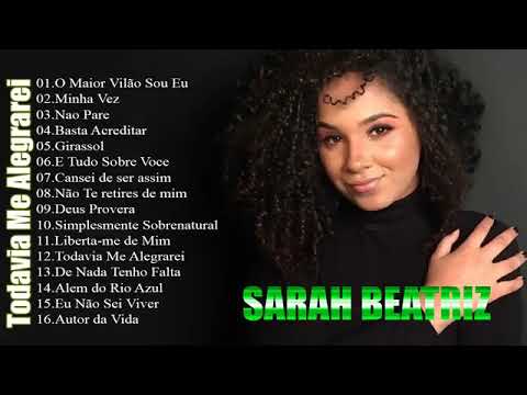 Sarah Beatriz   Todavia Me Alegrarei   CD Completo 2021 Atualizar