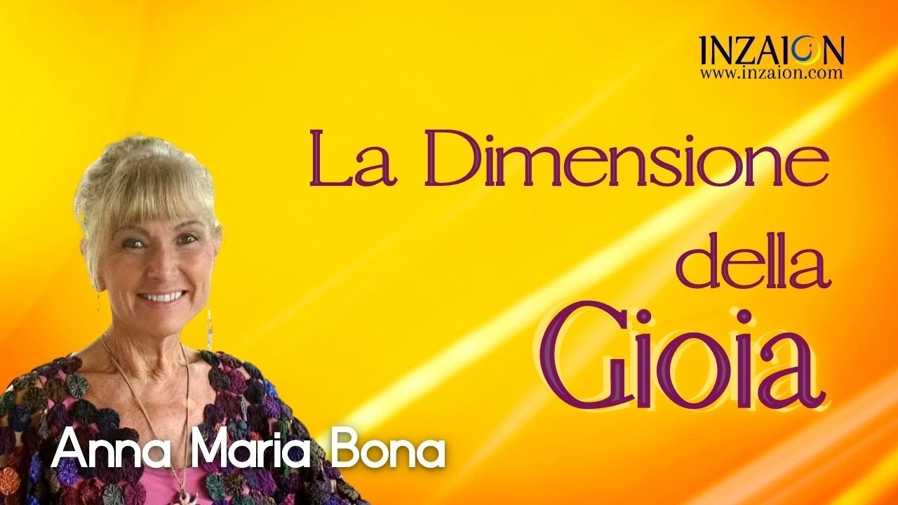 LA DIMENSIONE DELLA GIOIA - Anna Maria Bona