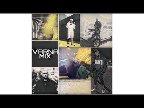 VarnaMix-Sekta×Dim4ou×100 Kila×Atanas Kolev×QvkataDLG×Boropurvi