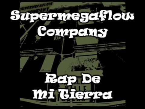 Supermegaflow Company - Rap De Mi Tierra [Sample Original]