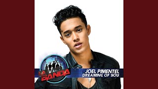 Dreaming of You (La Banda Performance)