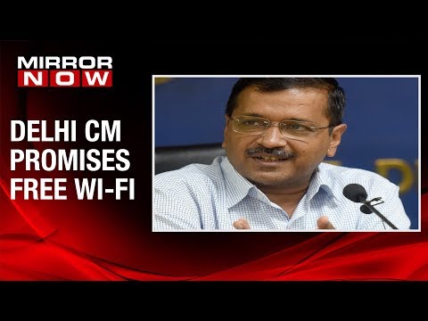 Delhi CM Arvind Kejriwal promises free Wi-Fi across 11,000 hotspots ahead of polls