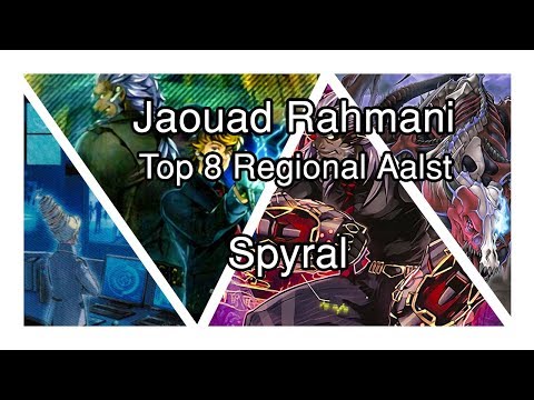Top 8 Regional Aalst Spyral deck profile with Jaouad!