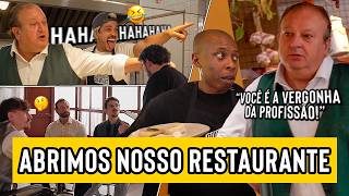 ABRIMOS UM RESTAURANTE! FT. ÉRICK JACQUIN