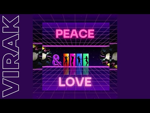 Virak - Peace & Love