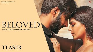 Teaser - Beloved | Hardeep Grewal | R Guru | New Punjabi Songs 2023