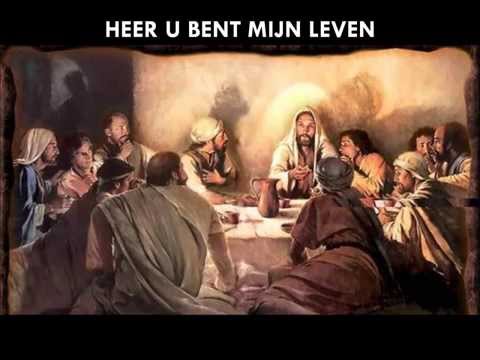 Lied: Heer, U bent mijn Leven (met tekst)
