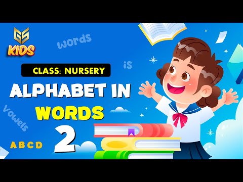 Lets learn Alphabet with word - 2 - Nursery (English) Gyansrota Kids