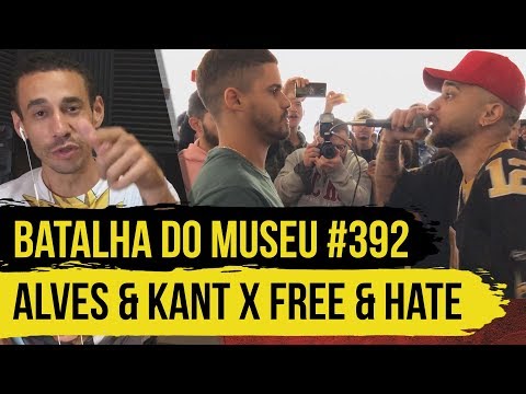 ALVES & KANT (SP) x HATE & FREE - Batalha do Museu #392 (EDIÇÃO DE DUPLAS) ZEN REACT / ANÁLISE