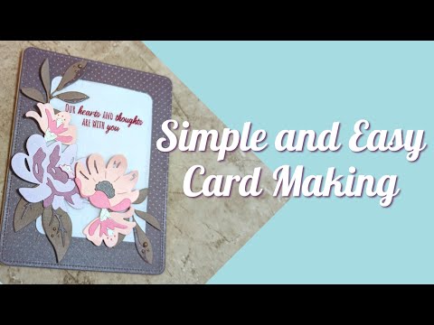Simple and Easy Card Making with Sizzix Dies and More