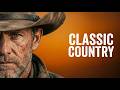 Classic Country Golden Hits 60s 70s 80s | Love Songs Collection