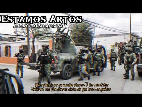 Estamos Hartos (Ejército Mexicano) - Yibran Bélico