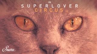Superlover - Restless (Original Mix) [Suara]
