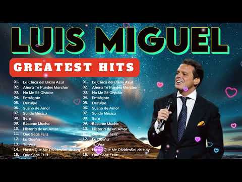 Luis Miguel : Mejores Éxitos Románticos Completos 🌹 Mix Grandes Viejitas