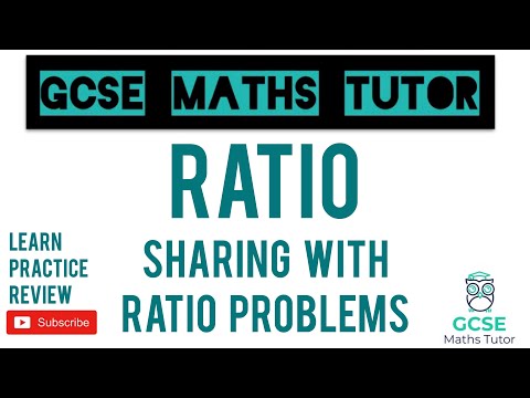Sharing in a Ratio (All the Different Ways!!) | Grade 5+ Series | GCSE Maths Tutor