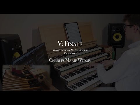 Hauptwerk V - Finale from Symphonie 6 in G minor, Op.42, No. 2 - C. M. Widor - St Ouen