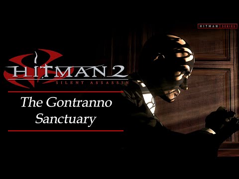 Hitman 2: Silent Assassin - Intro & Mission #1 - The Gontranno Sanctuary