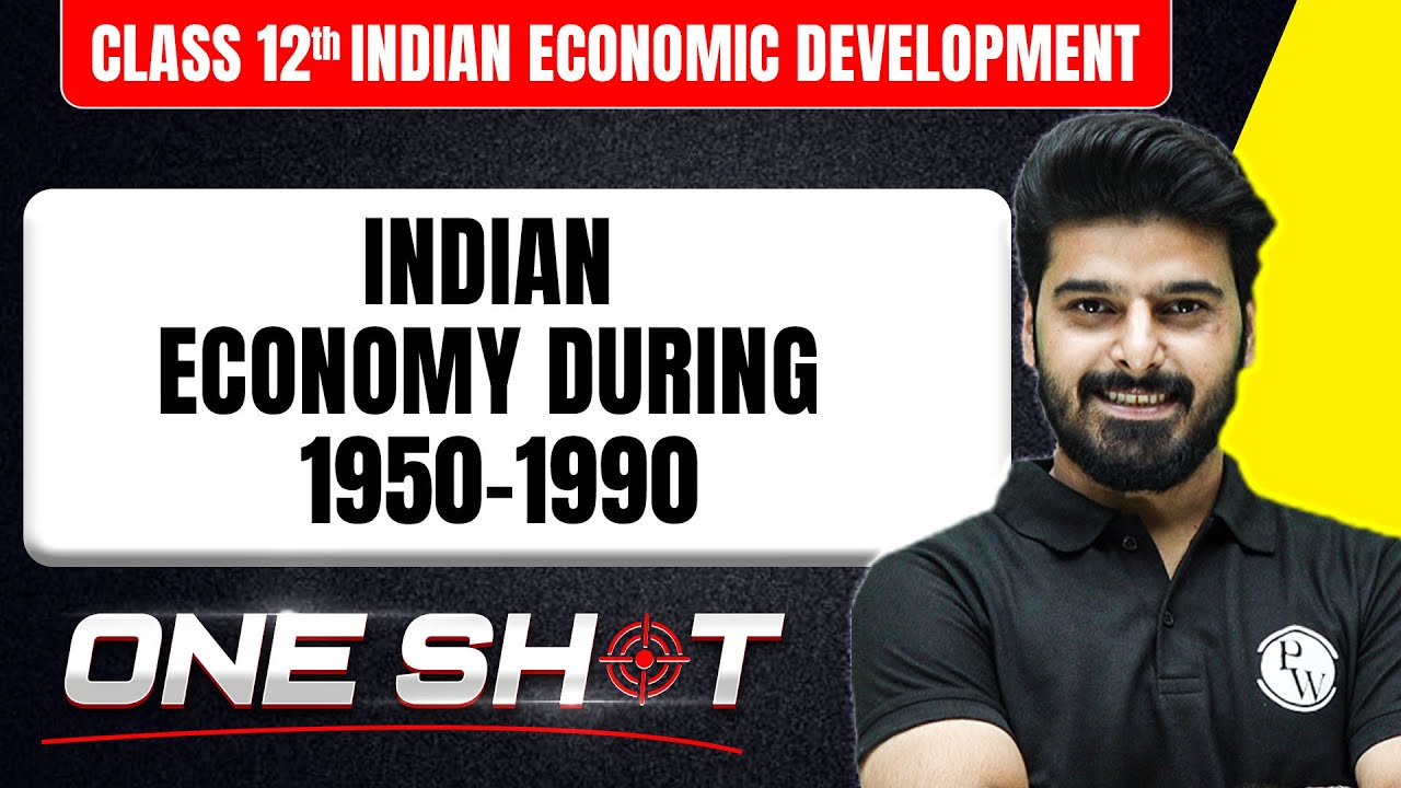 Indian Economy During 1950-1990 in One Shot 🎯 | Class 12th Indian Economic Development