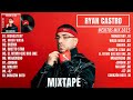 Ryan Castro Mix 2025 BEST OF RYAN CASTRO Lo Mejor De Ryan Castro Éxitos Y Hits Del Momento