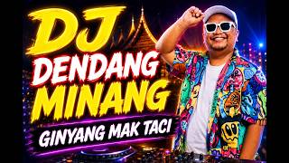 Download lagu DJ DENDANG MINANG VIRAL TIKTOK GOYANG MAK TACI mp3 Download lagu DJ DENDANG MINANG VIRAL TIKTOK GOYANG MAK TACI mp3