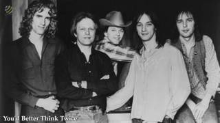 Poco - You&#39;d Better Think Twice [HQ]