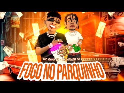 Fogo no parquinho - Mc Viana PV nardiin & Mc neguin SK ( DJ GORDIN DO MDP & DJ NARDIIN)