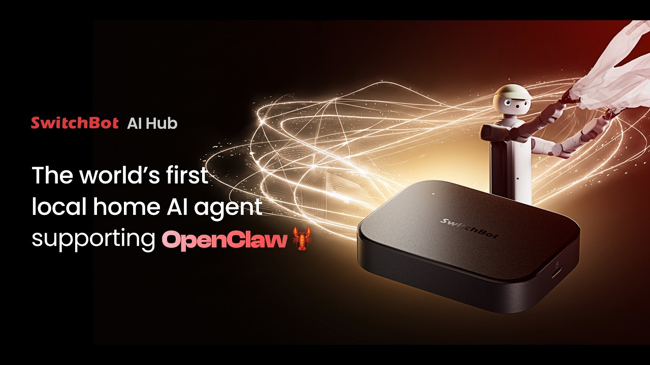 SwitchBot AI Hub - The world's first local home AI Agent supporting OpenClaw