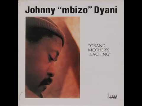 Johnny "Mbizo" Dyani - Grandmother's Teaching