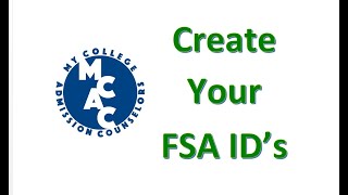 How to Create Student and Parent FSA ID