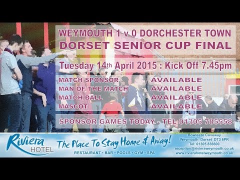 Weymouth 1 v 0 Dorchester Town - Dorset Senior Cup Final - 14th April 2015