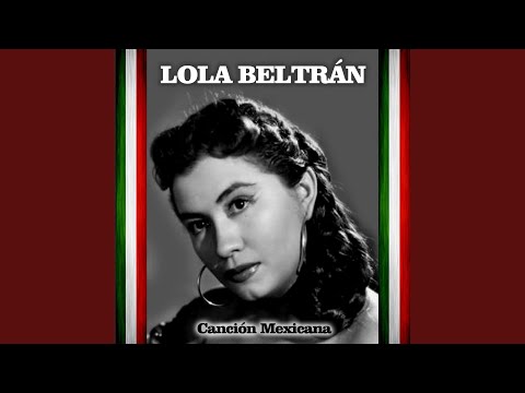 Ay Jalisco No Te Rajes - Lola Beltran