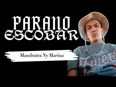PARANO ESCOBAR - Mandratra Ny Marina