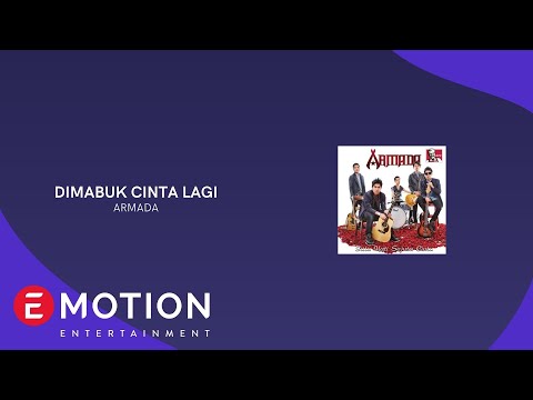ARMADA - DIMABUK CINTA LAGI (OFFICIAL LYRIC VIDEO)