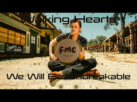We Will Be Unbreakable, by Walking Hearts feat. Eli V. (Contemporary Country music)