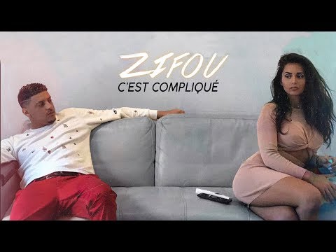 Zifou - C'est Compliqué (Clip Officiel)
