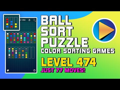 Ball Sort Puzzle - Color Sorting Games Level 474 Walkthrough [77 Moves!]
