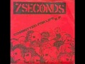 7 Seconds - This is the angry