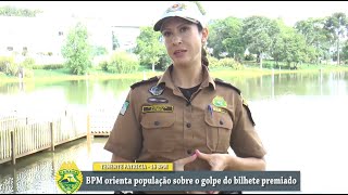 BPM orienta população sobre o golpe do bilhete premiado