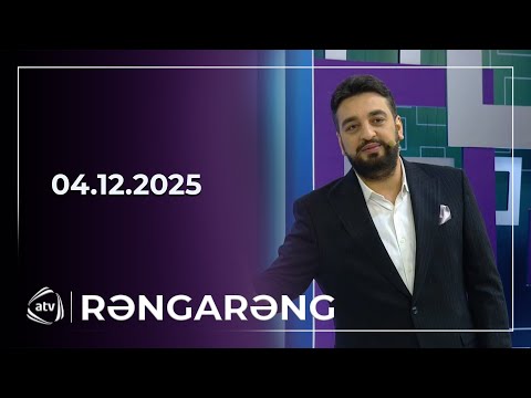 Rəngarəng / 04.12.2025