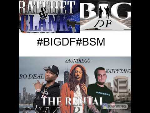 The Rental - Big DF Feat Bo Deal