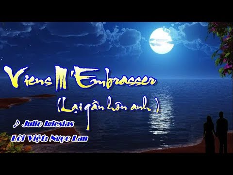 [Karaoke] LẠI GẦN HÔN ANH - Nhạc Ngoại - Lời Việt: Ngọc Lan (Giọng Nam)